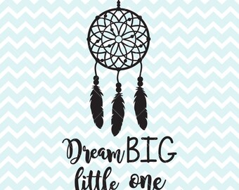 Download Dream Big Little One Svg Etsy