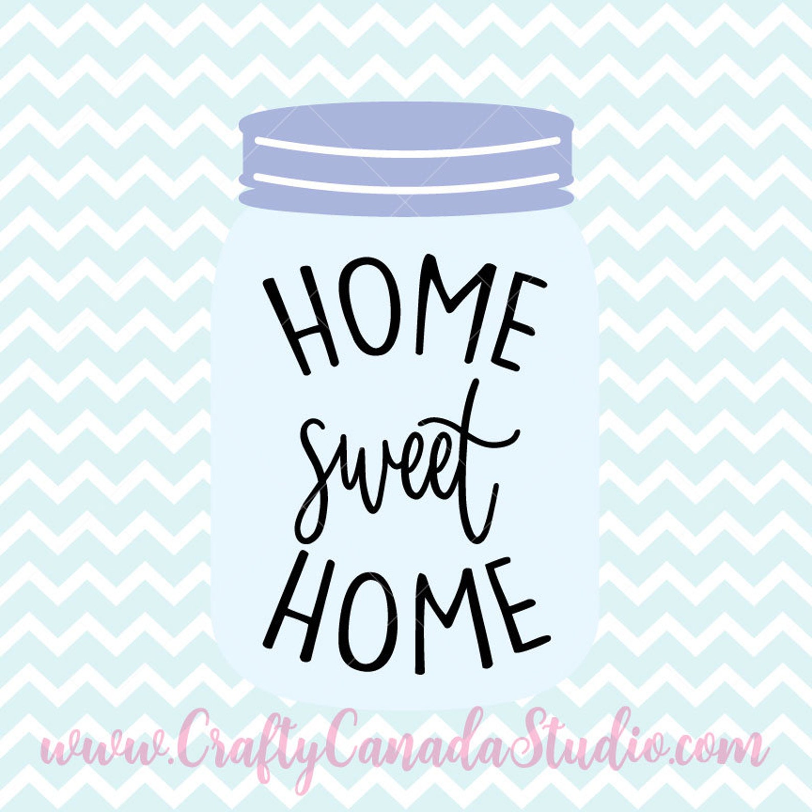 Mason jar Home Sweet Home SVG Home Sweet Home citaat SVG