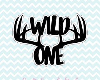 Wild One SVG, Birthday SVG, First Birthday SVG, Hunting Theme Birthday, svg Files, Cricut svg, Silhouette svg, htv Designs