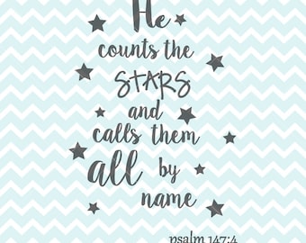 He Counts The Stars svg, SVG Files, Clipart, Commercial Use Clipart, Biblical Wall Art, Biblical Quotes