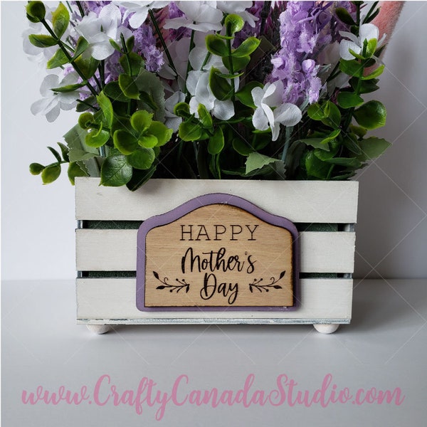 Happy Mother's Day Crate SVG, Mother's Day Laser Cut File, SVG Files, Mother's Day, Laser Cut SVG, Laser Engraving Files