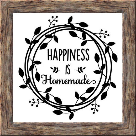 Le Bonheur Est Fait Maison Svg Et Png Citation Familiale Etsy France