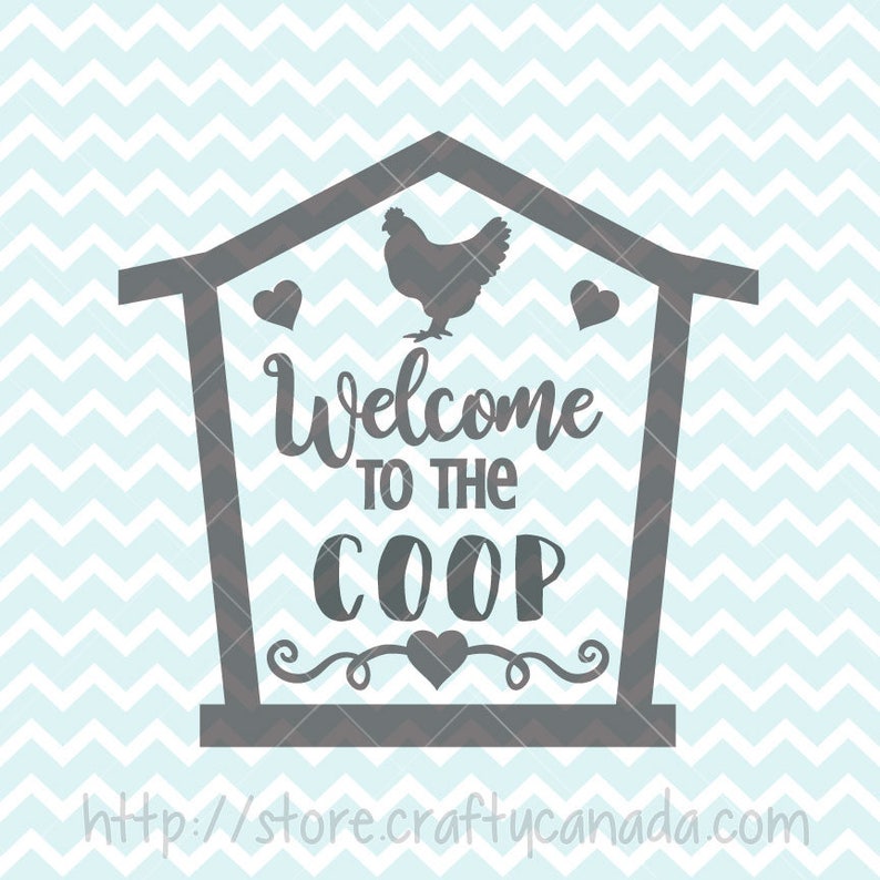 Welcome To The Coop SVG and PNG, Chicken Coop Clipart, Chicken Coop SVG, Chicken svg, svg Files, Clipart, Commercial Use image 1