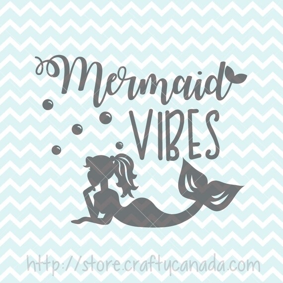 Download Mermaid Vibes Svg Png Mermaid Mermaid Svg Mermaid Etsy