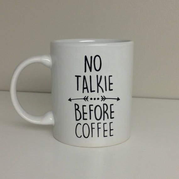 Download No Talkie Before Coffee Svg Png Coffee Clipart Coffee Etsy
