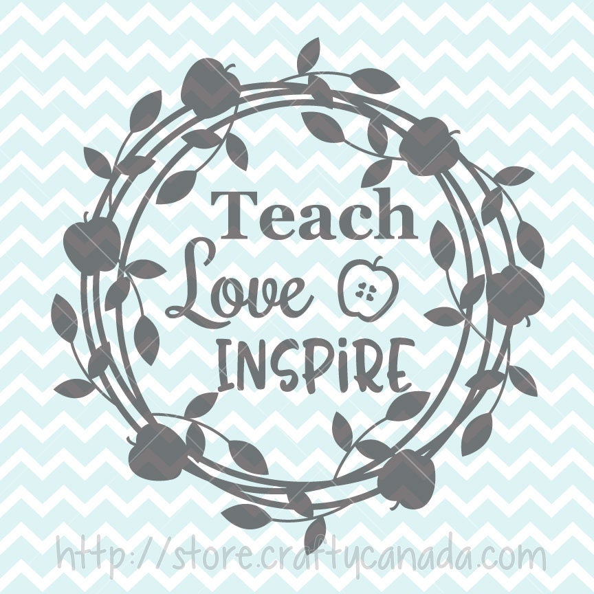 Download Teach Love Inspire SVG & PNG Teacher Gift Teacher | Etsy