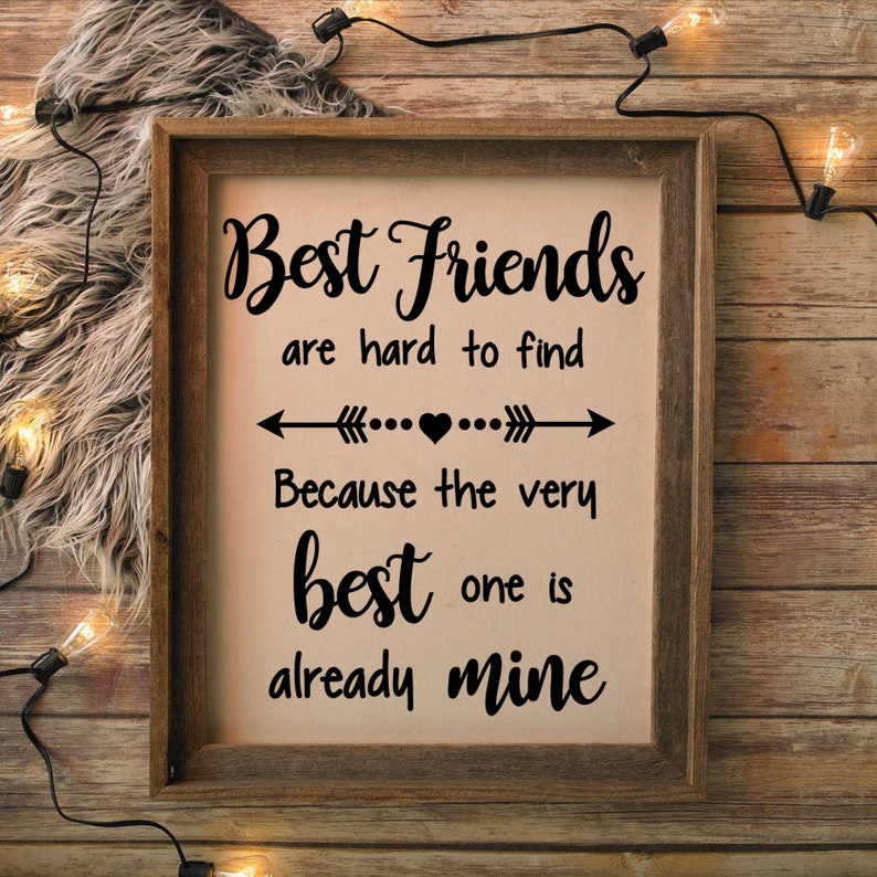 Download Printable Svg Quote Svg Files Printable Quote Best Friends Are Hard To Find Best Friends Svg Best Friends Quote Silhouette Cricut Clip Art Art Collectibles