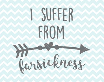 I Suffer From Farsickness SVG & PNG, Wanderlust, Travel, Travel Quote, Travel SVG, Travel Clipart, svg Files