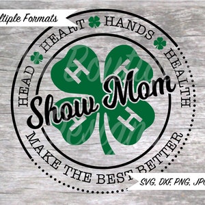 Show Mom 4-H SVG Design