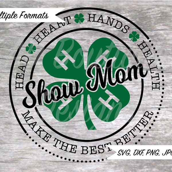 Show Mom 4-H SVG Design