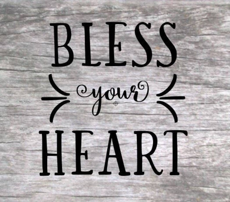 Bless Your Heart SVG Cuttable &amp; Printable | Etsy
