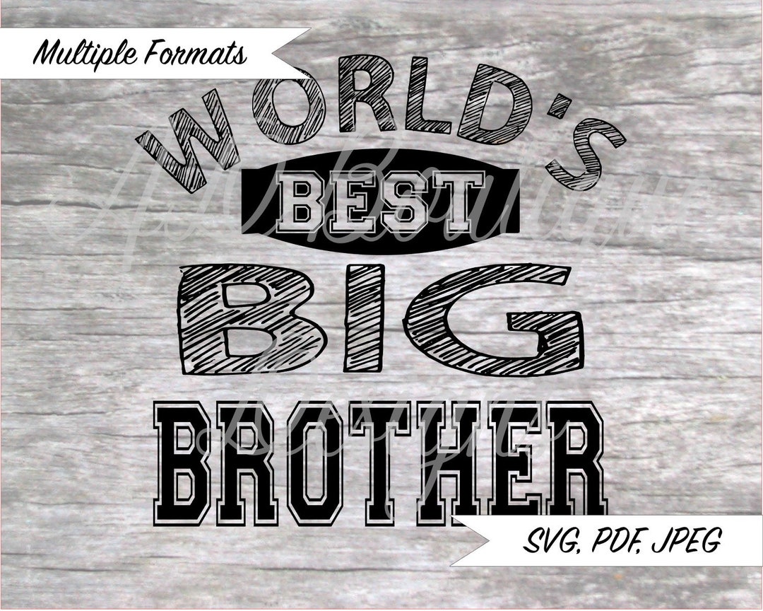 World's Best Big Brother SVG Cuttable - Etsy