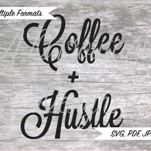 Coffee + Hustle