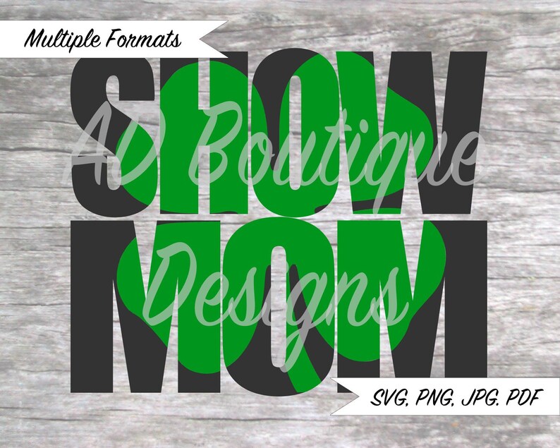 Download Show Mom Clover Knockout Svg Design Etsy