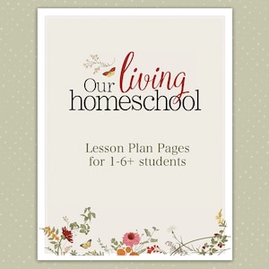 UPDATED - Lesson Plan Pages, Charlotte Mason Homeschool Planner