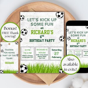 May include: Soccer-themed birthday party invitation set. The invitation features a soccer ball design with the text "Let's Kick Up Some Fun at Richard's 6th Birthday Party." Includes a thank you tag and a mobile phone display.