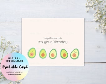 Avocado Birthday Card, Guacamole Birthday Card, Happy Birthday Card, Avocado Greeting Card, Birthday Pun Card, PDF Digital Download