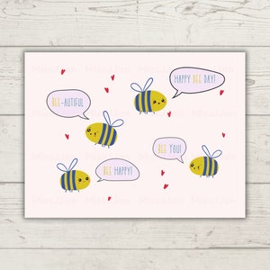 Bee Birthday Pun Card Printable, Humor Funny Birthday Card, PDF Digital Download, Happy Birthday Greeting Card