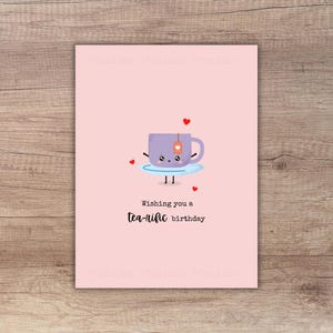 Cute Tea Birthday Card, Kawaii Tea Birthday Card, Happy Birthday Pun Card, Tea-rific Birthday Pun Card, PDF Digital Download