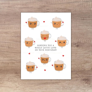Latte Birthday Card, Kawaii Coffee Latte Birthday Pun Card, Happy Birthday Card, PDF Printable Digital Download