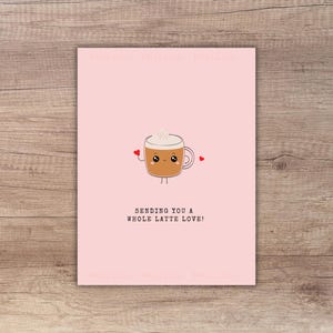 Latte Love Card, Coffee Love Card, Kawaii Coffee Printable, Valentine&#39;s Day Card Printable, Mother&#39;s Day Card, PDF Digital Download