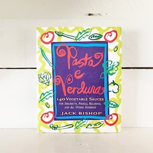 1996 Hardcover Ausgabe von Pasta E Verdura Kochbuch Vintage Pasta Saucen Kochbuch