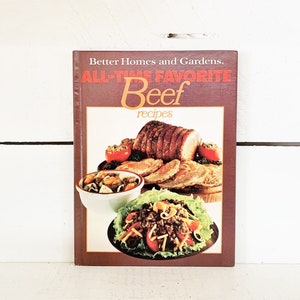 1977er Ausgabe von Better Homes and Gardens All Time Lieblingsrezepte für Rinderfleisch