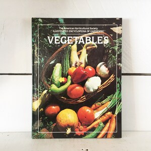 1980 Hardcover Edition of The American Horticultural Society Illustrated Encyclopedia of Gardening VEGETABLES How To &quot;Grow a Garden&quot;