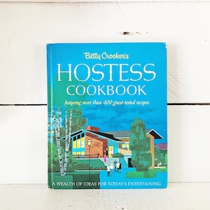 1967 Hardcover First Edition of Betty Crocker&#39;s Hostess Cookbook Vintage Cookbook