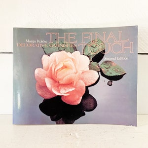 Edizione in brossura del 1982 di The Final Touch Decorative Garnishes di Margo Kokko/Giapponese How to Garnish
