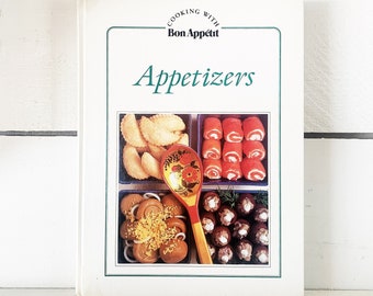 1982 Hardcover Edition of Cooking With Bon Appetit Appetizers/Vintage Appetizer Cookbook