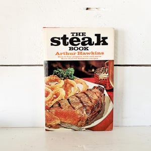 1966 Hardcover-Ausgabe des Steak-Kochbuchs Rezepte Bauernhaus-Küche Vintage-Rindfleisch-Kochbuch Shabby-Chic, wie man Steak kocht
