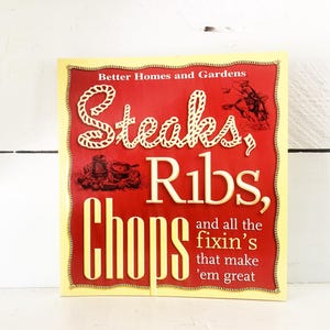 1998 Softcover Ausgabe von Better Homes and Gardens Steaks, Ribs, Koteletts und dem Vintage Beef Kochbuch von Fixin, wie man Fleisch kocht