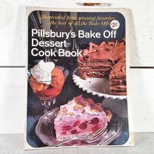 1976 Pillsbury's Bake Off Dessert Cook Book/Farmhouse Kitchen Vintage Pillsbury's Bake Off Cook Book/Collectible Pillsbury's 1976 Cookbook