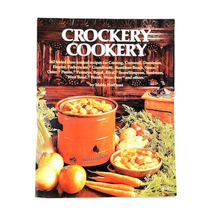 1975 Edition of Crockery Cookery by Mable Hoffman Farmhouse Kitchen Vintage Crock Pot Cooking Cookbook Crock Pot Recipes