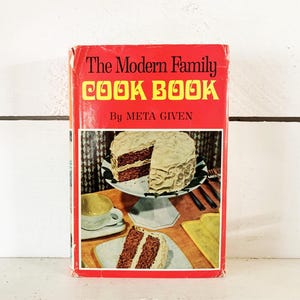 1968 Hard Cover Edition of Meta Given&#39;s The Modern Family Cook Book Farmhouse Kitchen Vintage Collectible Cookbook Retro Cookbook