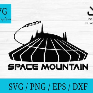 Space Mountain Svg png dxf eps, tomorrowland vector graphic cricut silhouette cut file laser engrave files clip art instant digital download