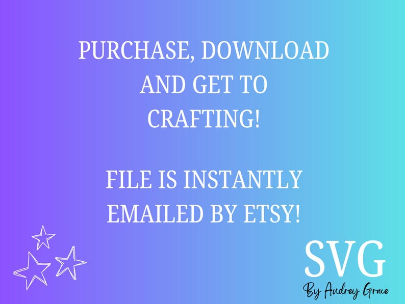 Op de afbeelding: Digitale bestandsafbeelding op een blauwe gradi&euml;ntachtergrond. De tekst luidt "AANKOPEN, DOWNLOADEN EN GAAN KNUTSELEN! BESTAND WORDT DIRECT PER E-MAIL VERZONDEN DOOR ETSY!" met drie witte sterren en het SVG-logo.