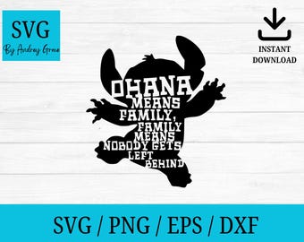 Ohana means family svg, stitch svg, lilo and stitch svg, cut files for cricut and silhouette svg cut files, png, eps, dxf, Instant Download