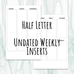Undated Weekly Inserts - Half Letter - Sized for Erin Condren Stickers