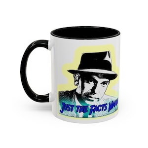 DRAGNET Joe Friday Just the Facts Accent Coffee Mug, 11oz