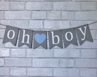 Oh Boy Banner, Boy Baby Shower Decor, Oh Boy Sign, Boy Oh Boy Baby Shower, Gender Reveal, Photo Prop, Boy Oh Boy