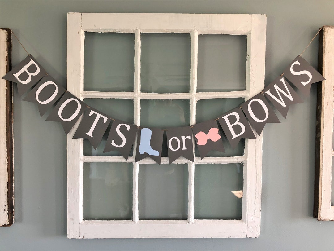 Boots or Bows Banner, Boots or Bows Gender Reveal, Gender Reveal Banner ...