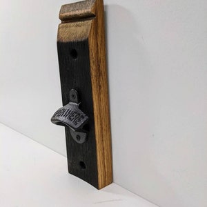 Wall mounted Bottle opener, bourbon barrel bottle opener