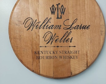 Engraved Bourbon Barrel Top, William Weller Logo, Tray, Lazy Susan, Wall Art