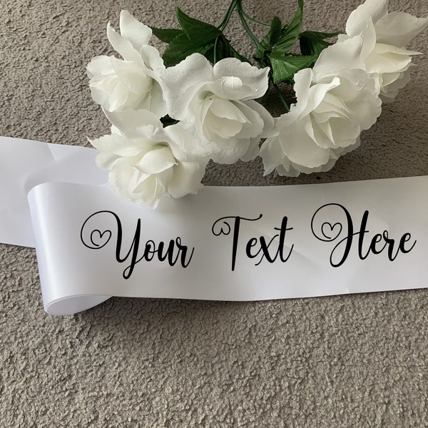 Personalised your custom text wording hen party sash, bridal, wedding, bride - hearts font