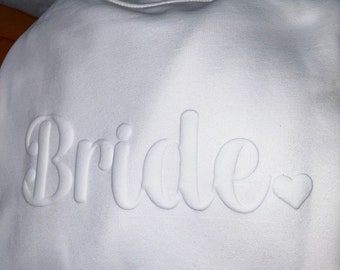 Luxury puff / embossed tonal print style Bride print bridal wedding engagement hen bachelorette sweater sweatshirt jumper shopping trip day