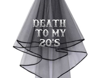 Personalised (Your age) party BLACK veil -  alternative goth rock gothic - death to my 20s 30s 40s - your age