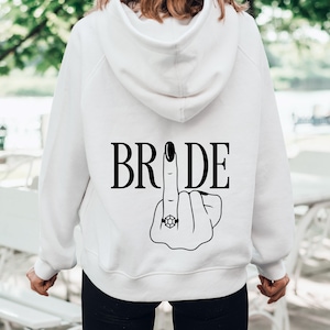 Bride - ring finger engagement ring print ladies hoody hoodie wedding married bridal honeymoon hen party bachelorette hen do party