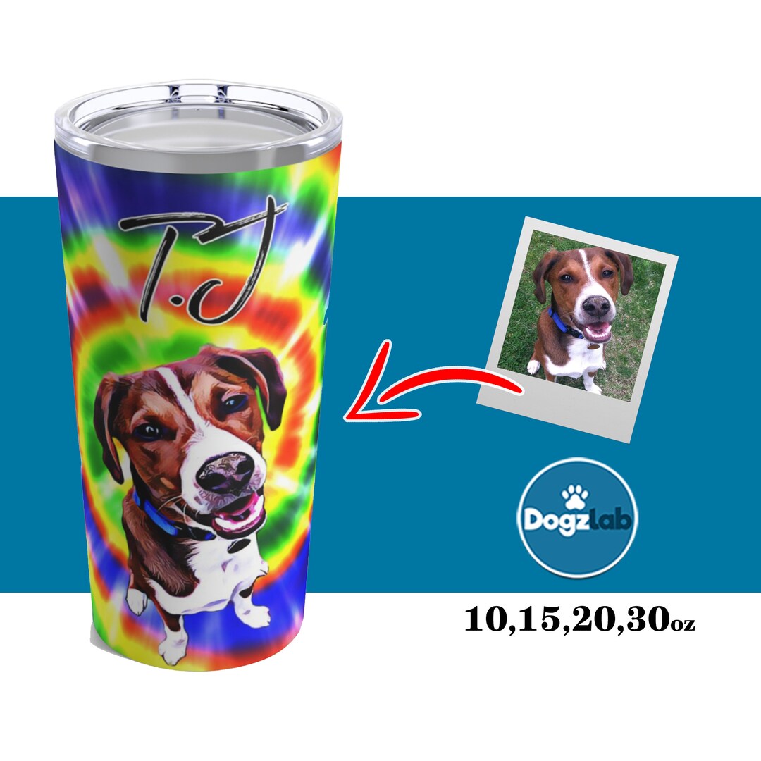 Pet Tumbler, Dog Tumbler, Dog Mom Tumbler, Custom Dog Tumbler, Custom